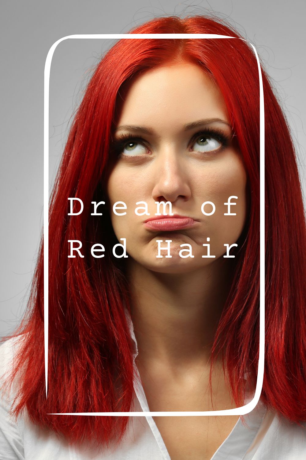 5 Dream of Red Hair Meanings4