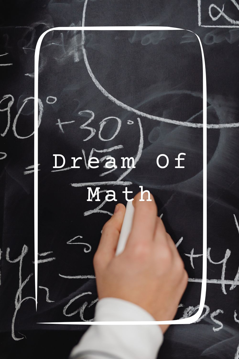 Dream Of Math Meanings 1