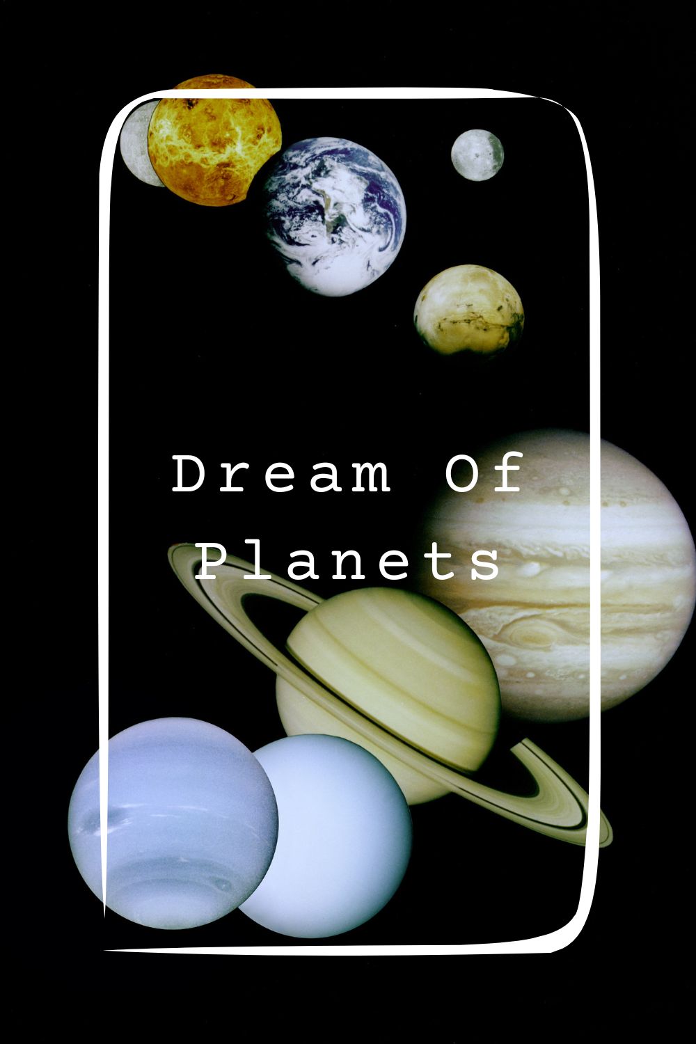 Dream Of Planets Meanings 2