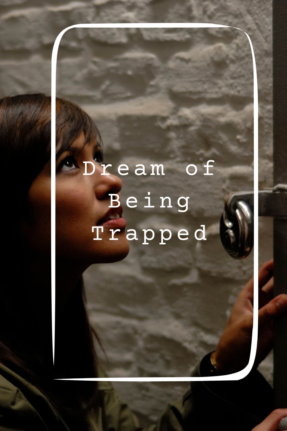 Dream of Being Trapped pin1