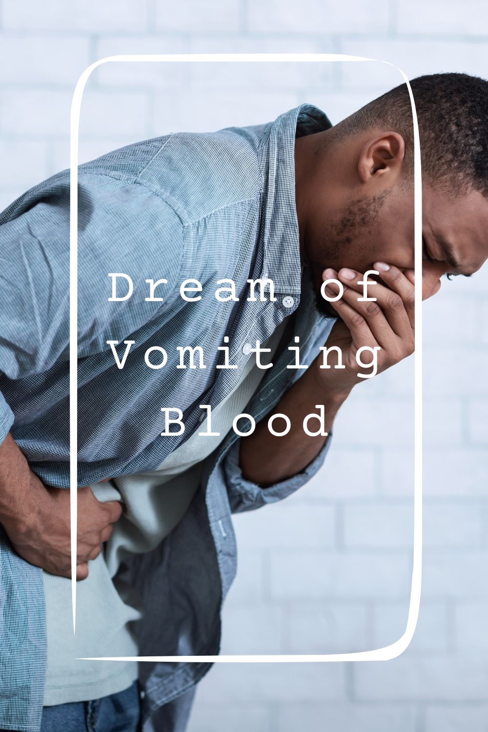 Dream of Vomiting Blood 1