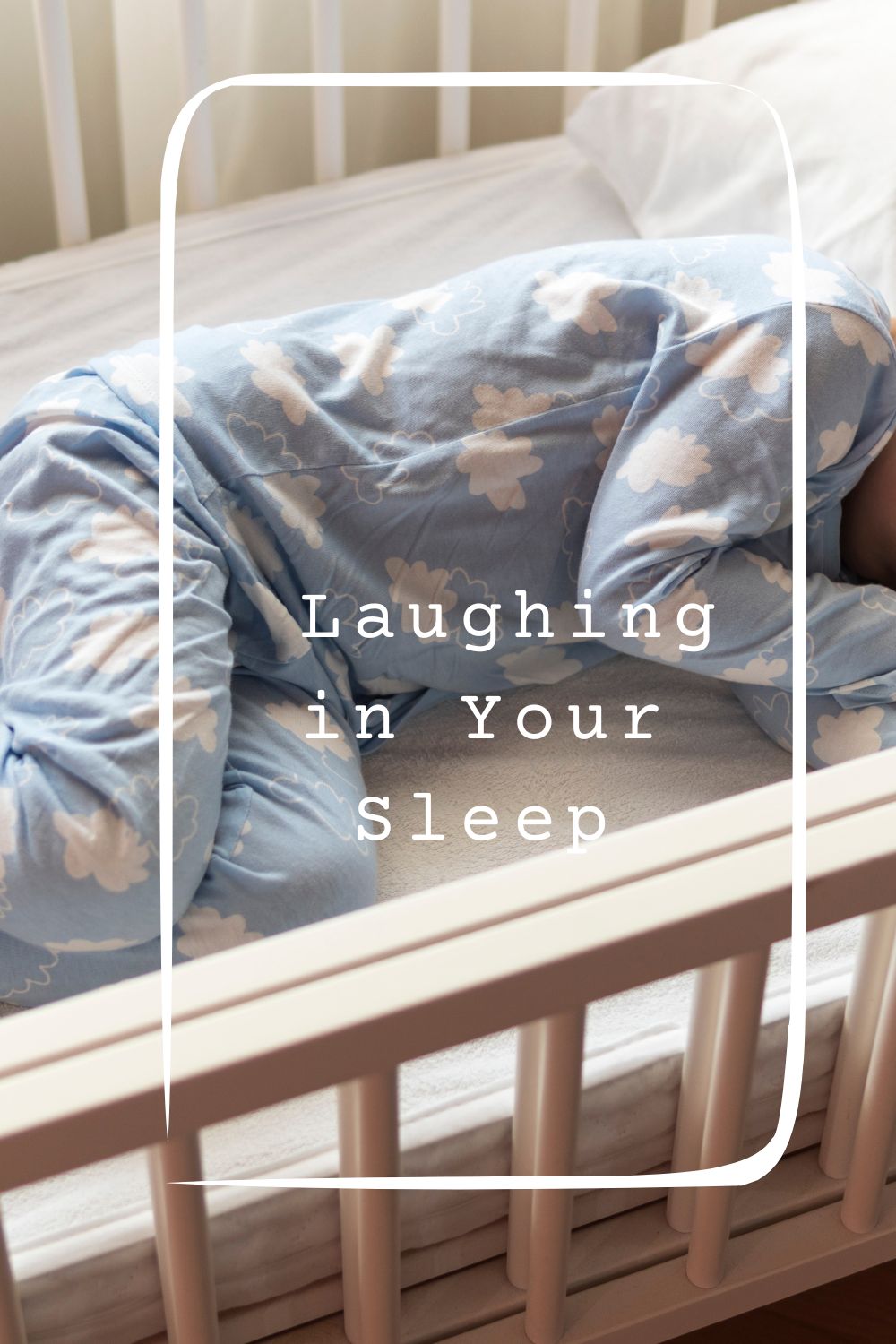 _Laughing in Your Sleep pin2