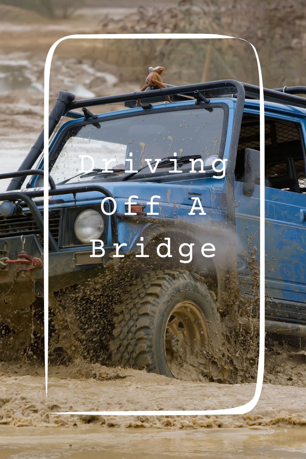 10 Dream of Driving Off A Bridge Meanings1