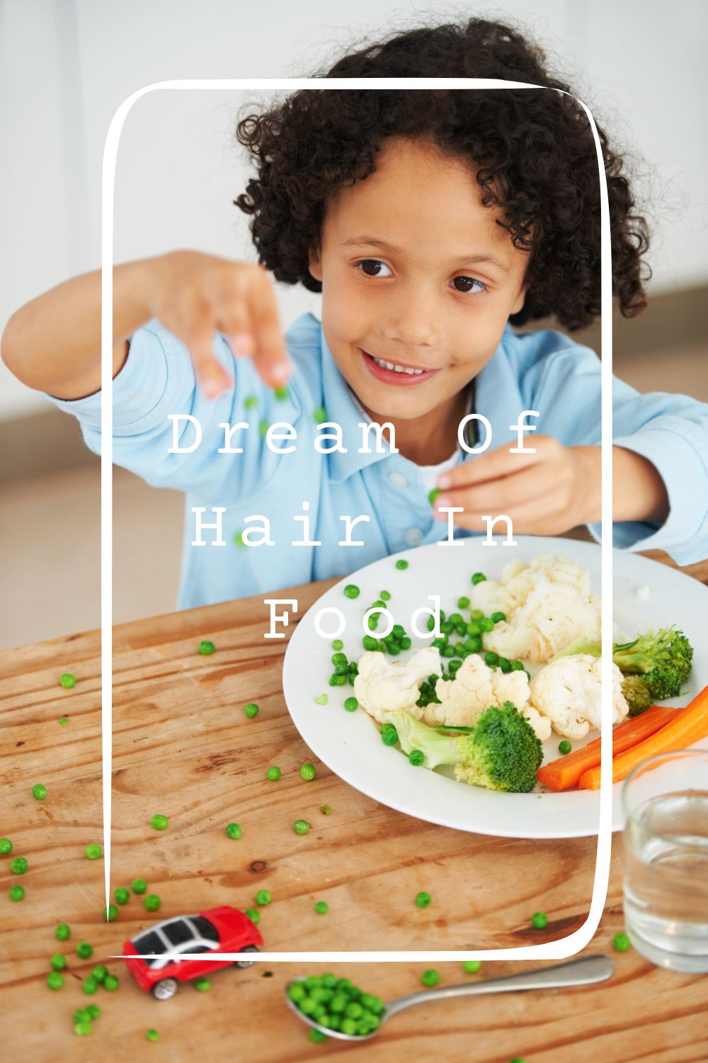 Dream Of Hair In Food Meanings 2