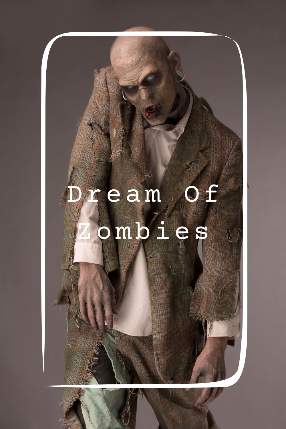 Dream Of Zombies Meanings 2