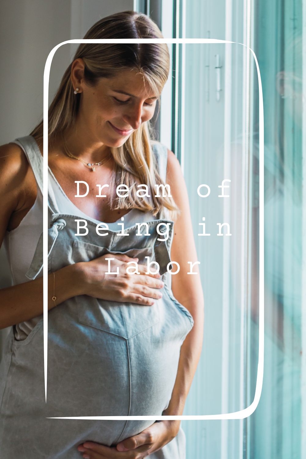Dream of Being in Labor1