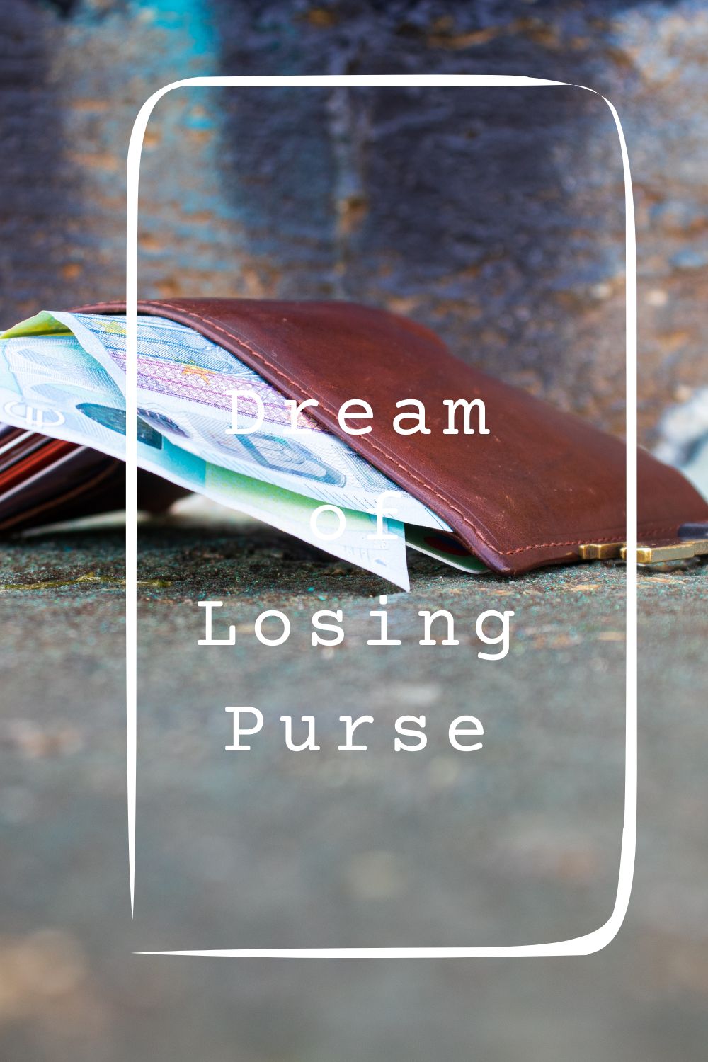 Dream of Losing Purse pin2