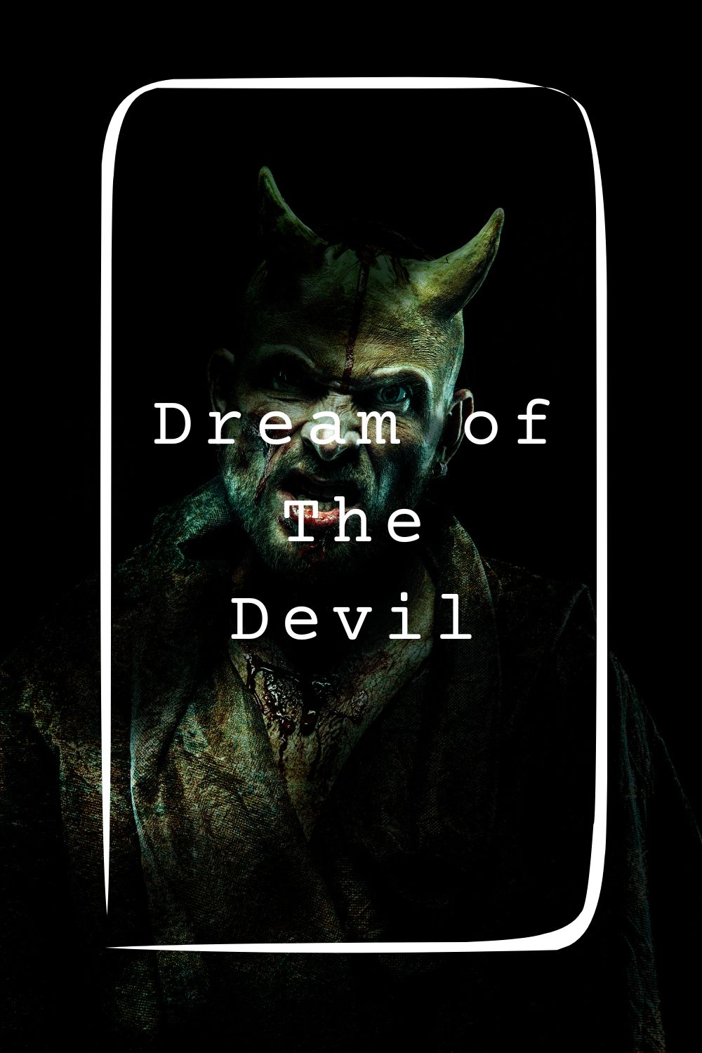 Dream of The Devil 1