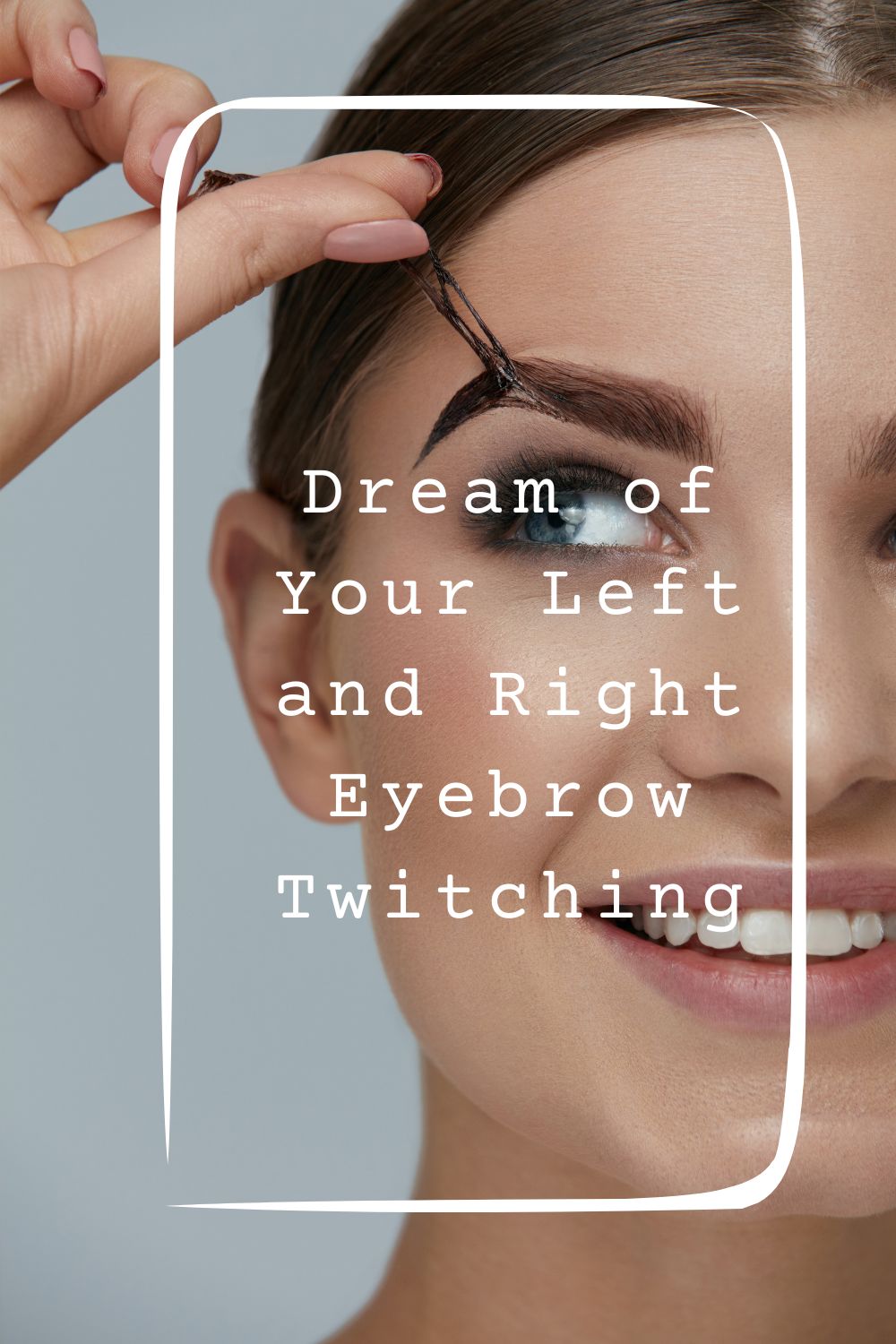 Dream of Your Left and Right Eyebrow Twitching pin 2