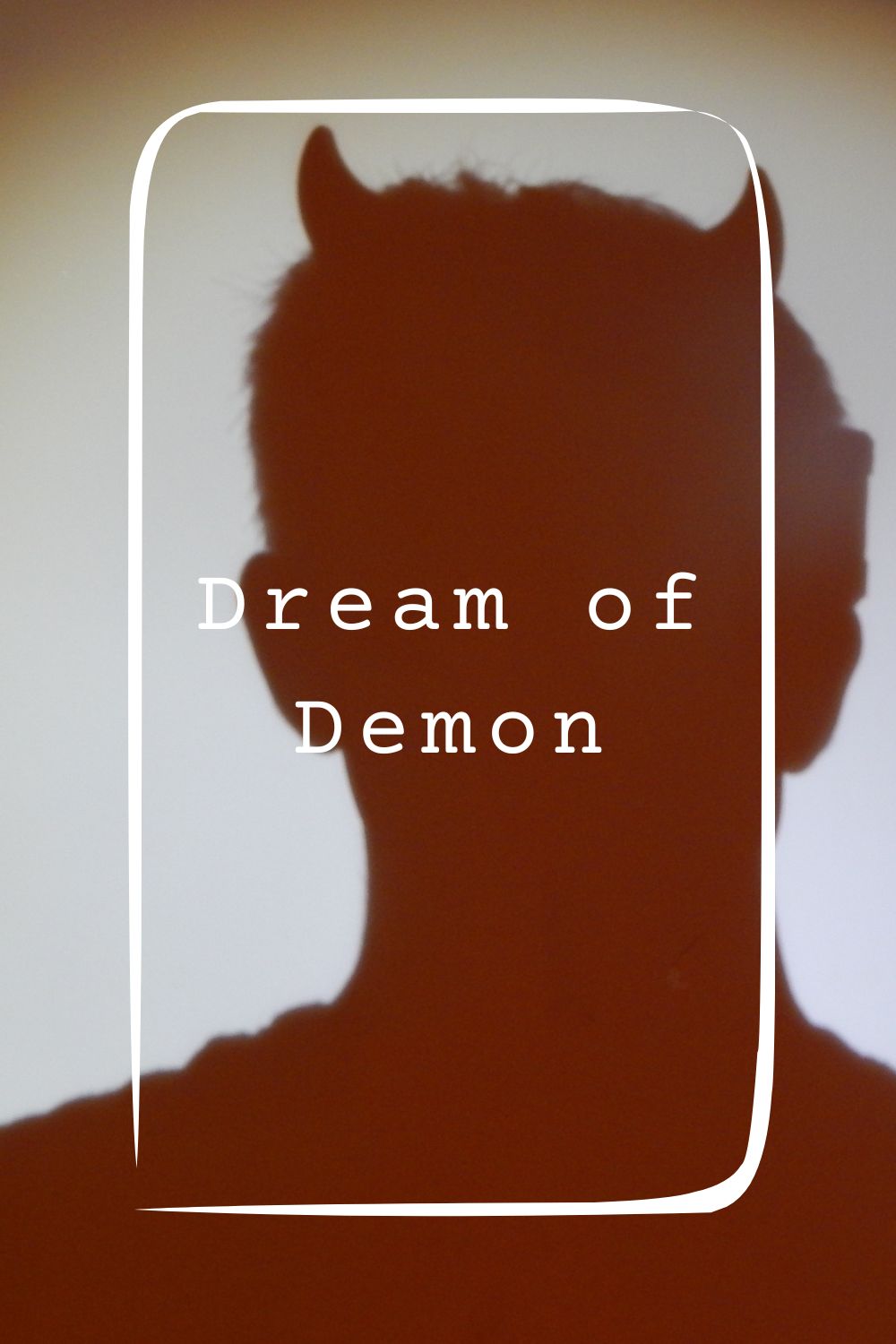 11 Dream of Demon Meanings4