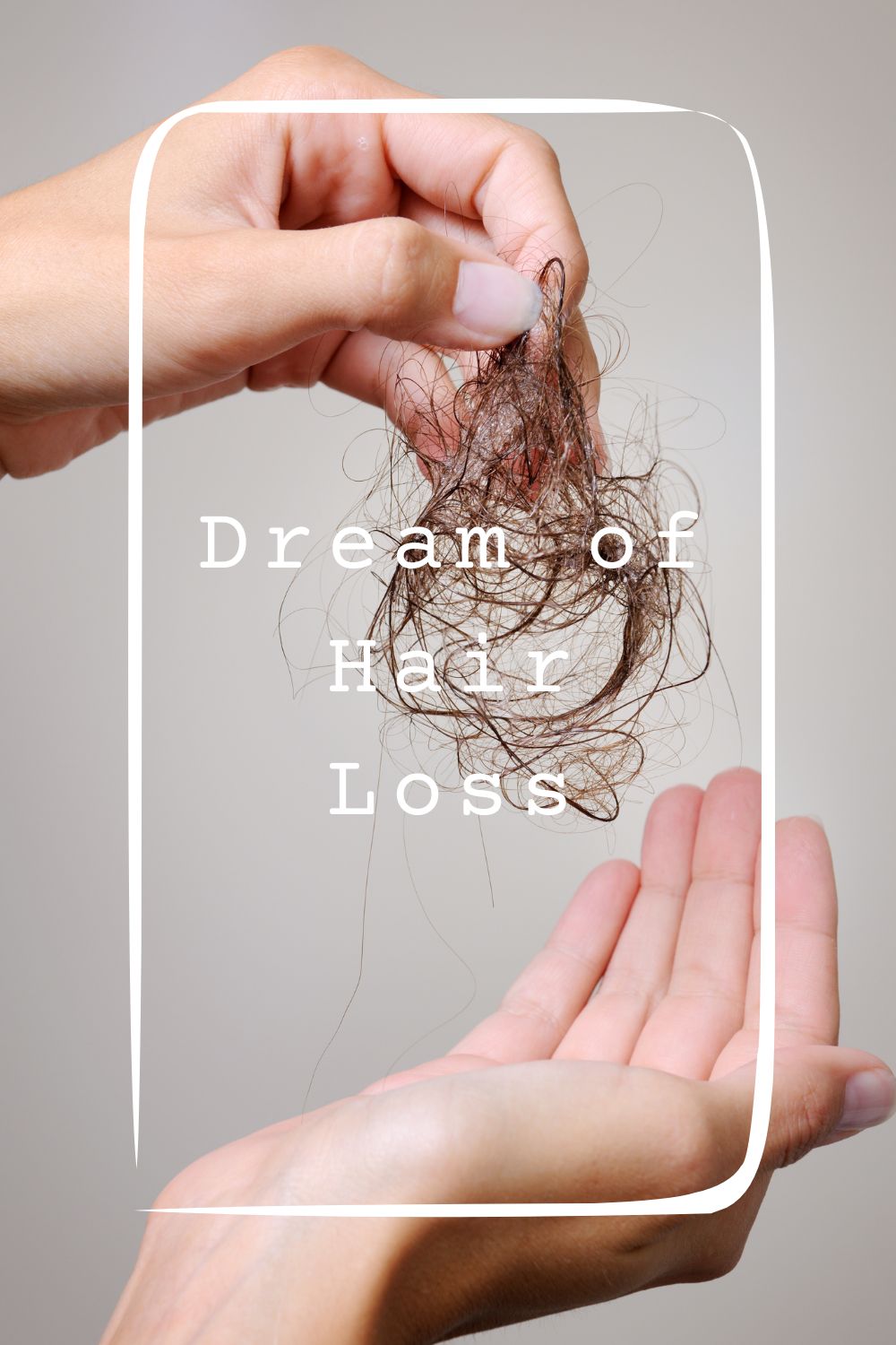 12 Dream of Hair Loss Meanings4