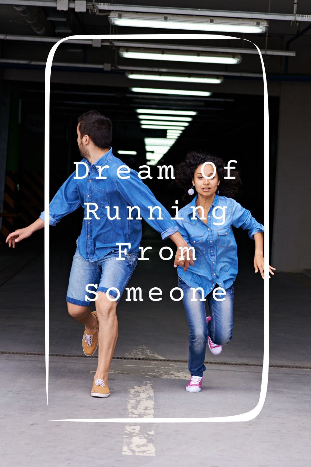 Dream Of Running From Someone Meanings 1