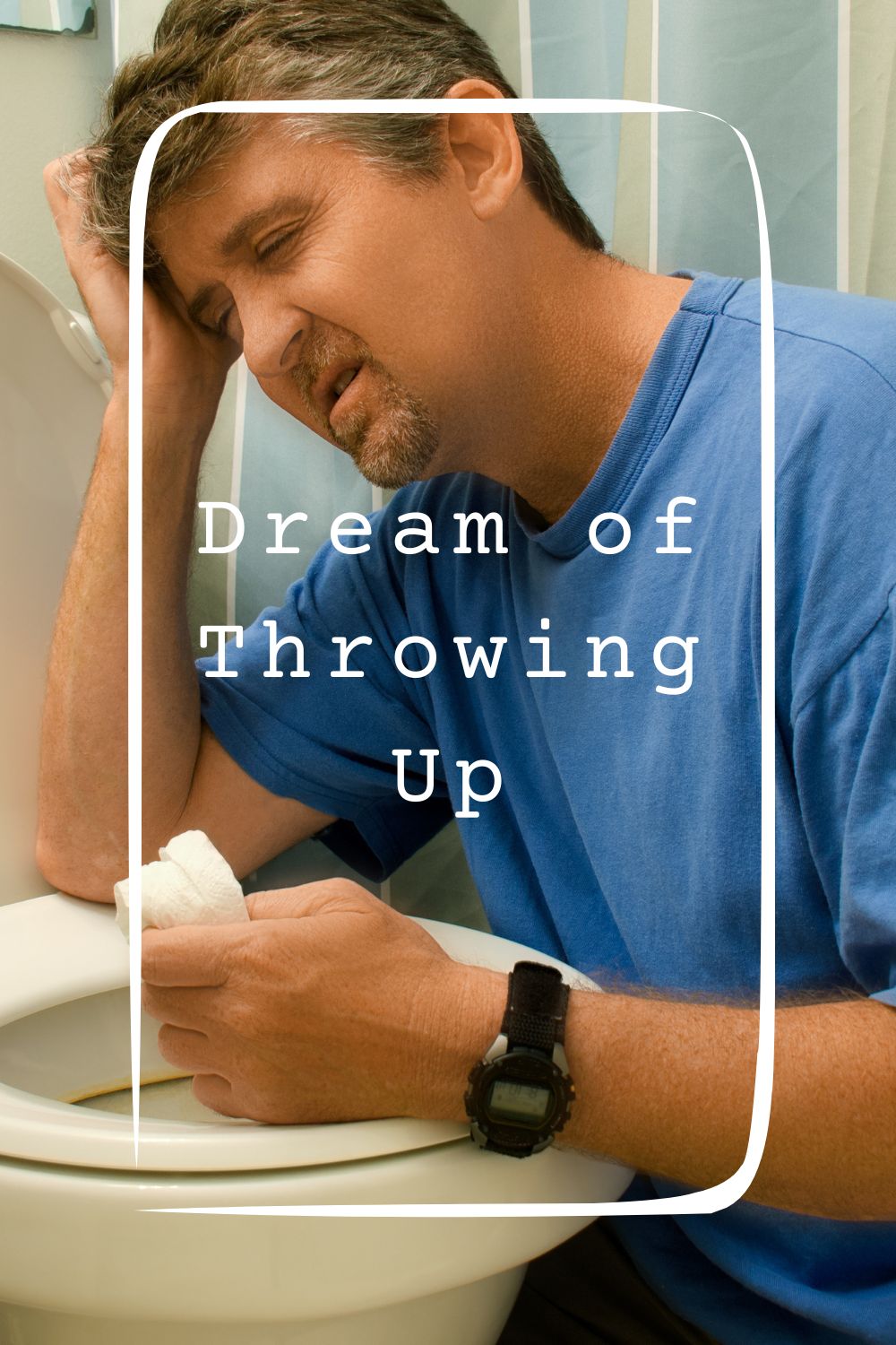 Dream of Throwing Up 4