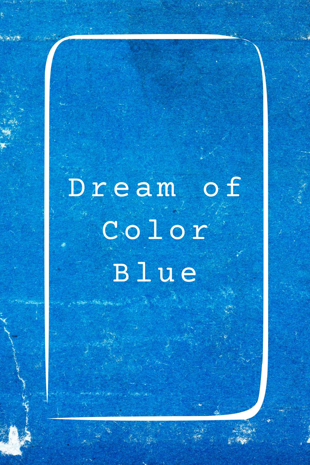 10 Dream of Color Blue Meanings1
