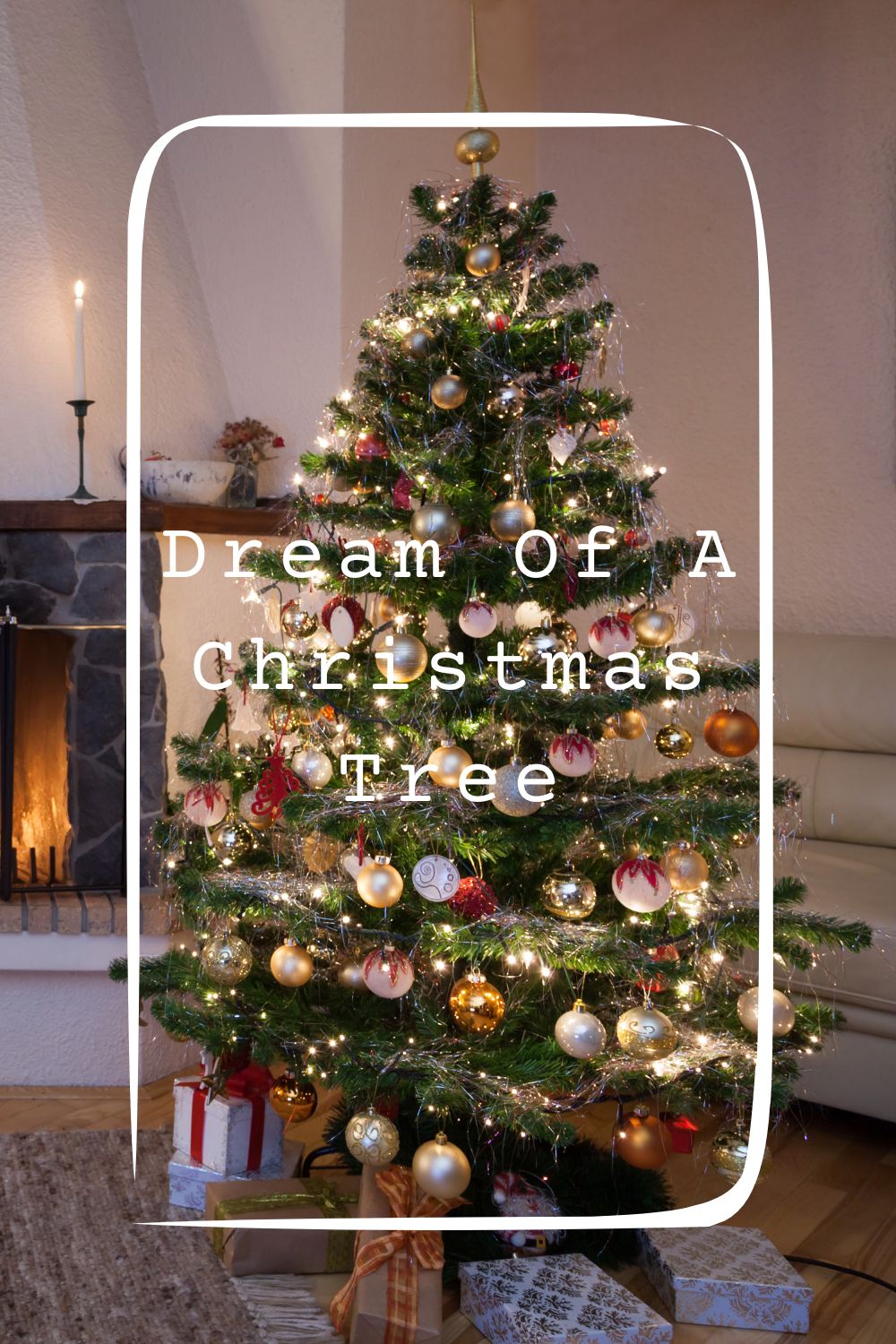 Dream Of A Christmas Tree Meanings 2