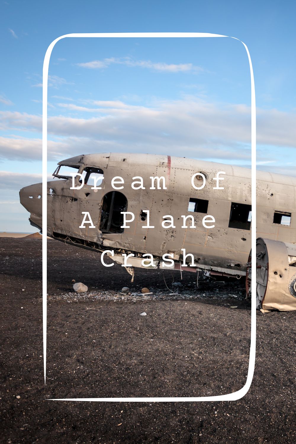 Dream Of A Plane Crash Meanings 2