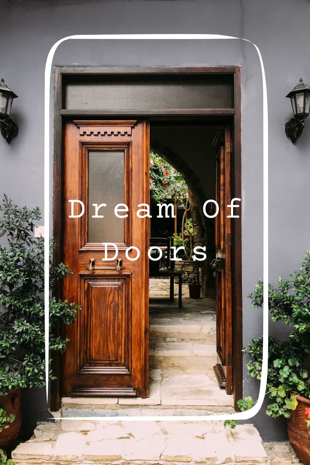Dream Of Doors Meanings