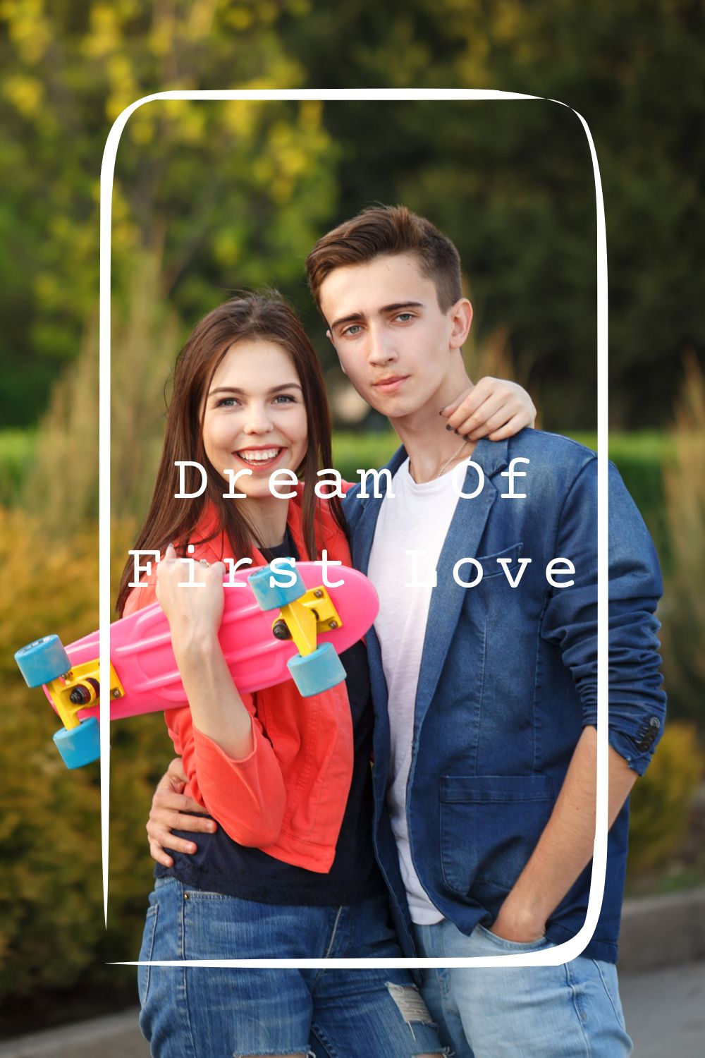 Dream Of First Love Meanings 1