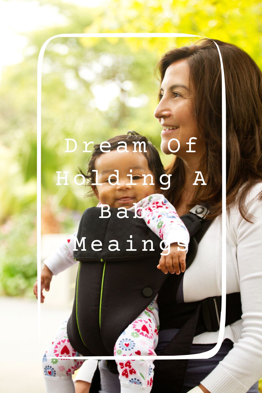 Dream Of Holding A Baby Meaings 2