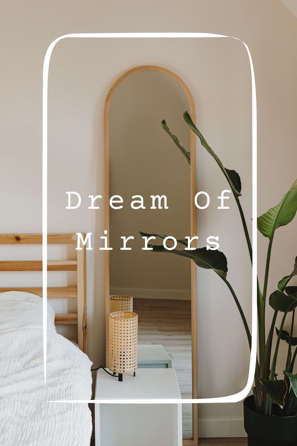 Dream Of Mirrors Meanings 1