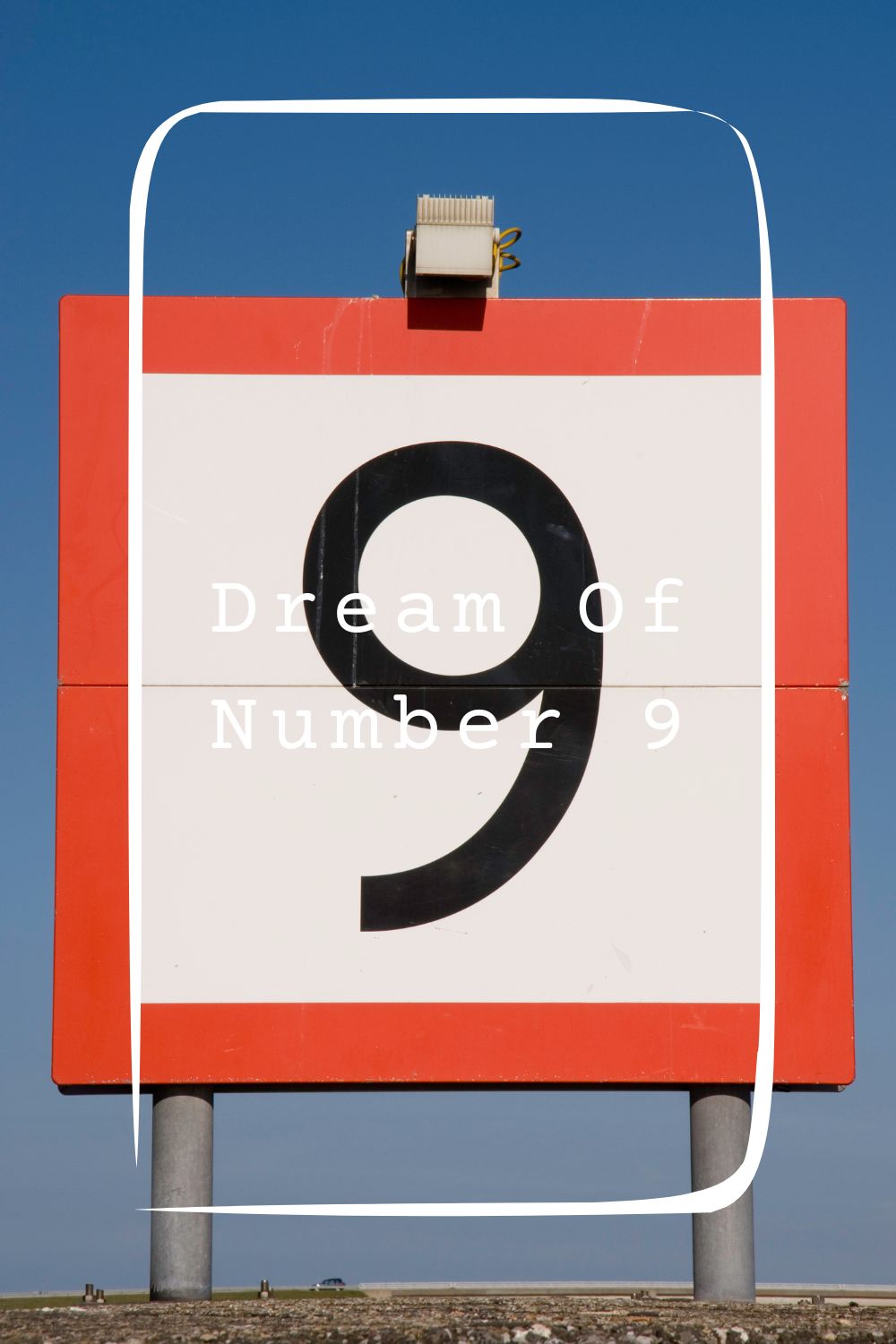 Dream Of Number 9 Meanings 1