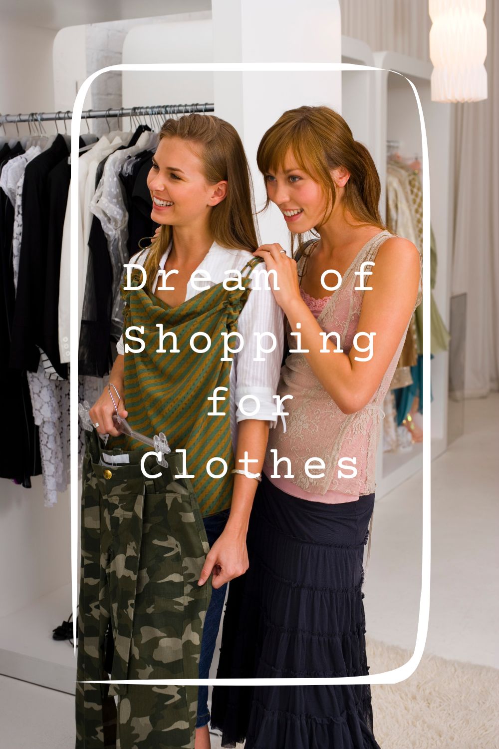 Dream Of Shopping For Clothes Meanings 2