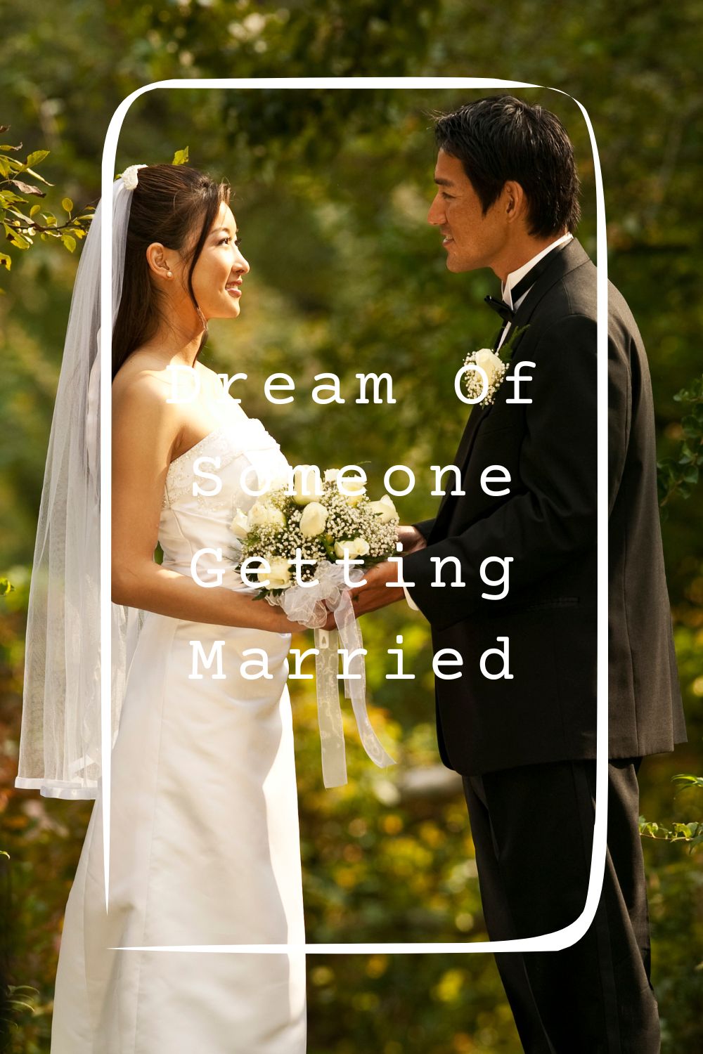 Dream Of Someone Getting Married Meanings 1