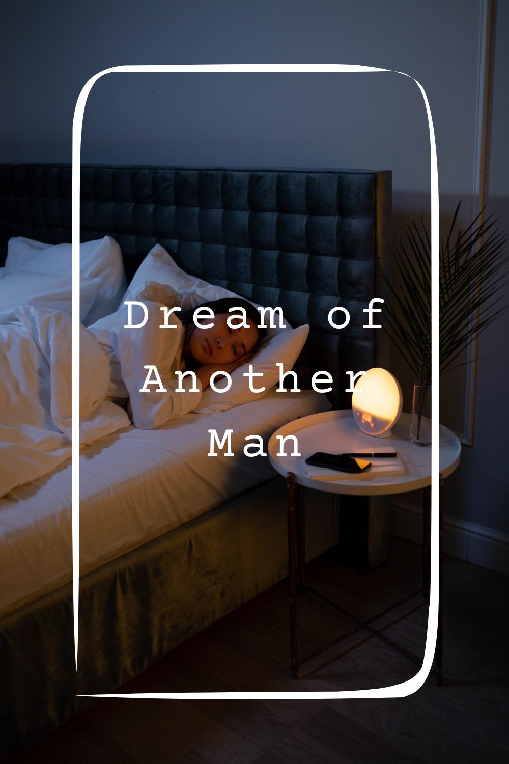 Dream of Another Man1