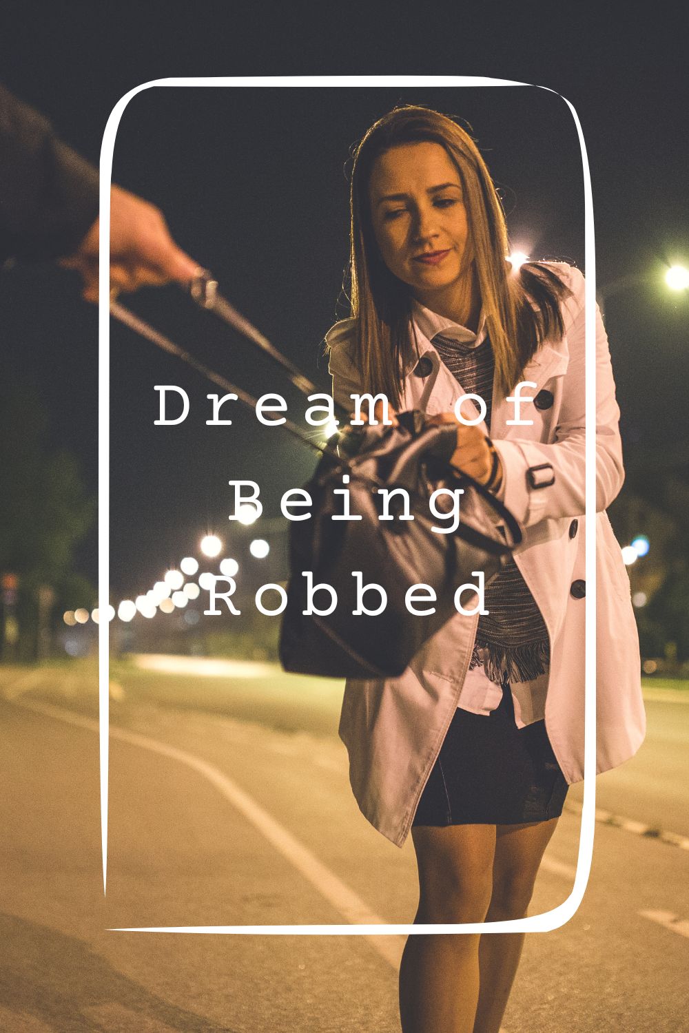 Dream of Being Robbed 3