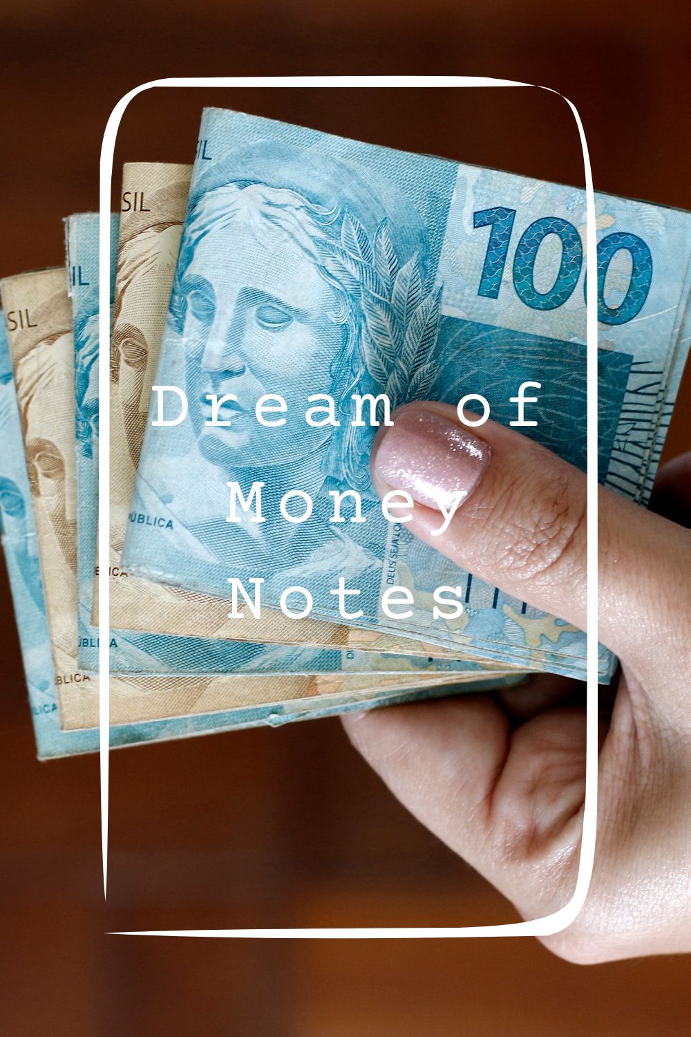 Dream of Money Notes 4