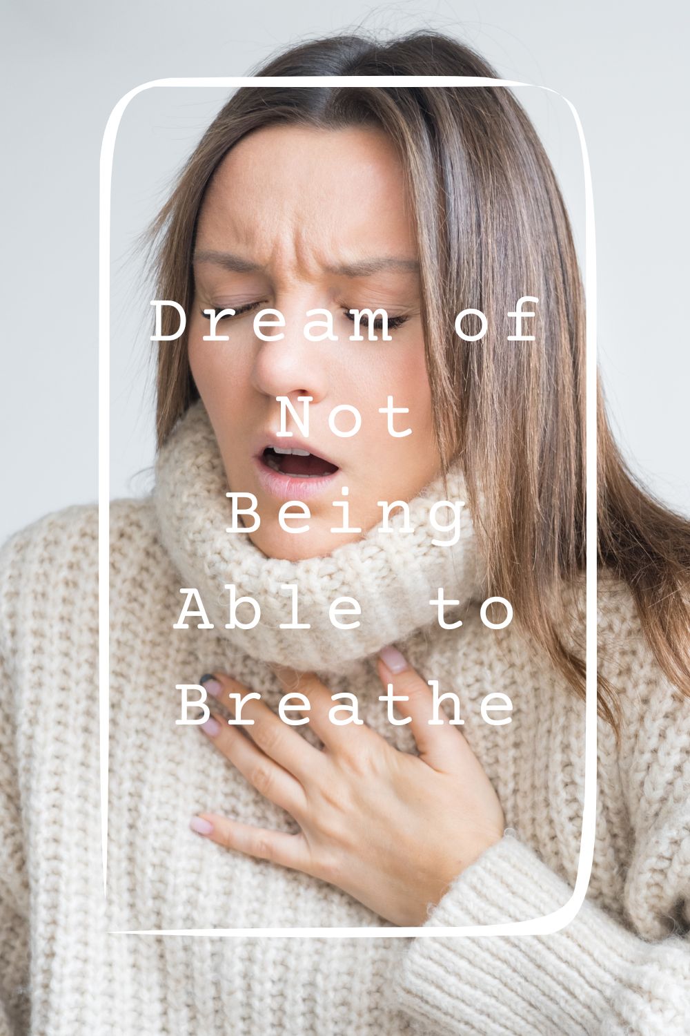 Dream of Not Being Able to Breathe 1