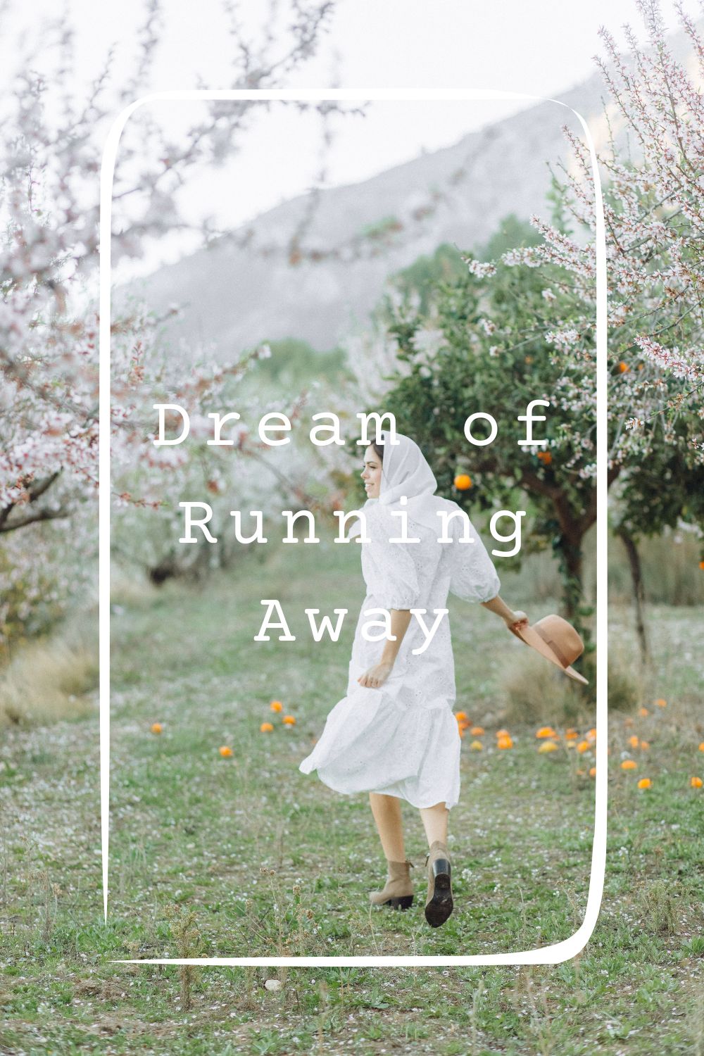 Dream of Running Away1