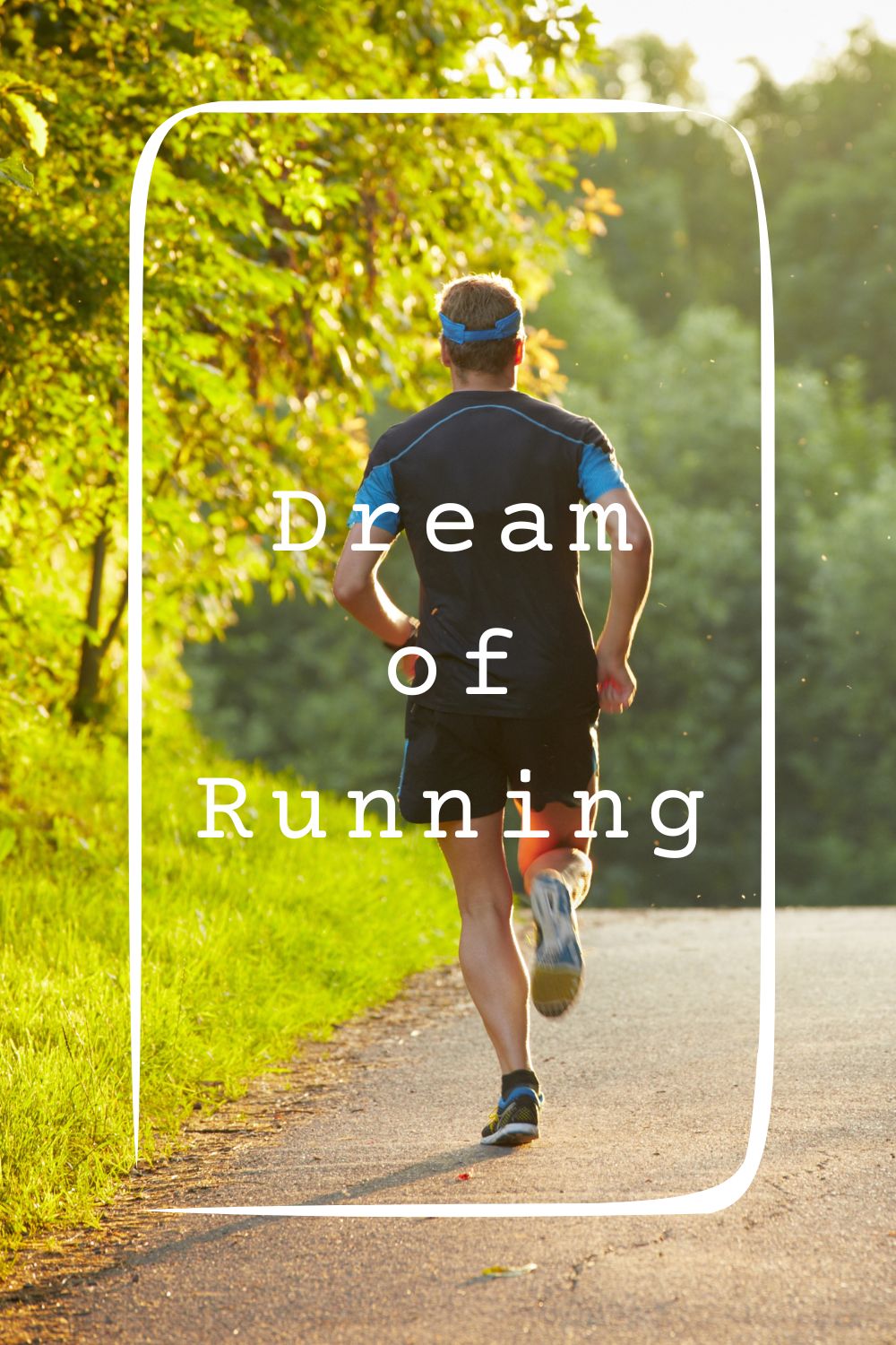 Dream of Running4