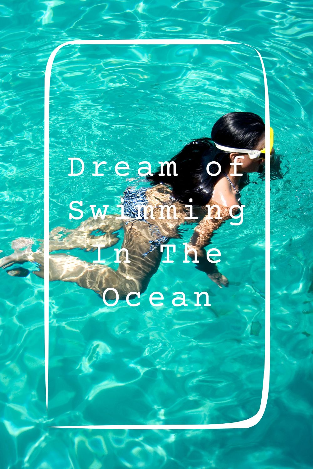 Dream of Swimming In The Ocean4