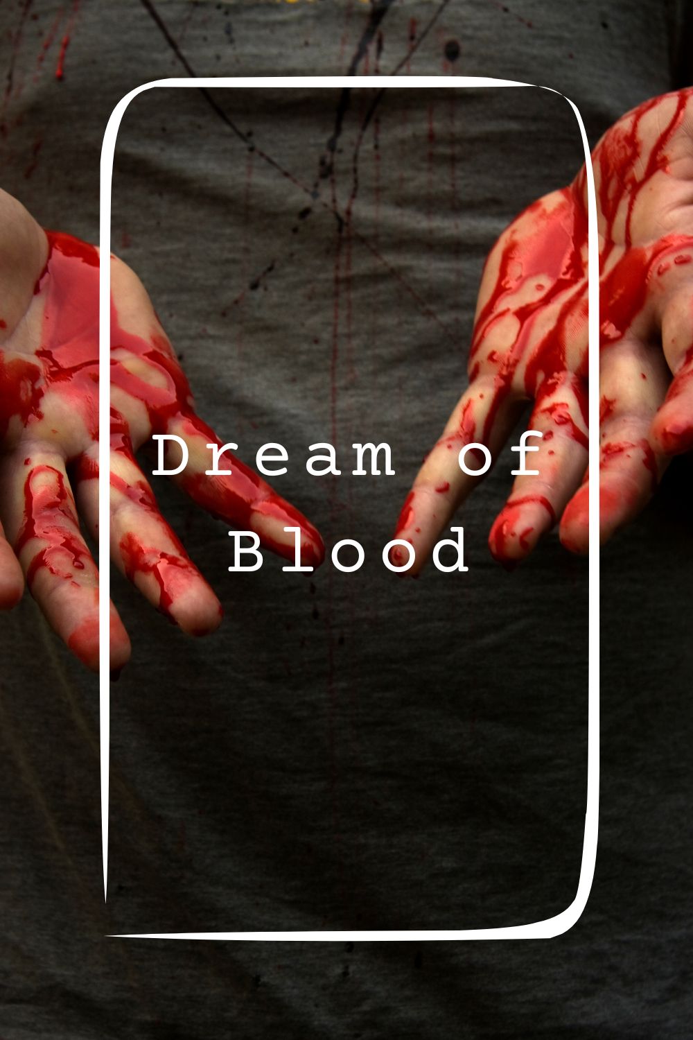 Dream of Blood 1