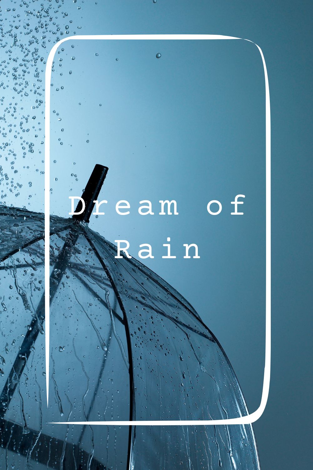 Dream of Rain 4