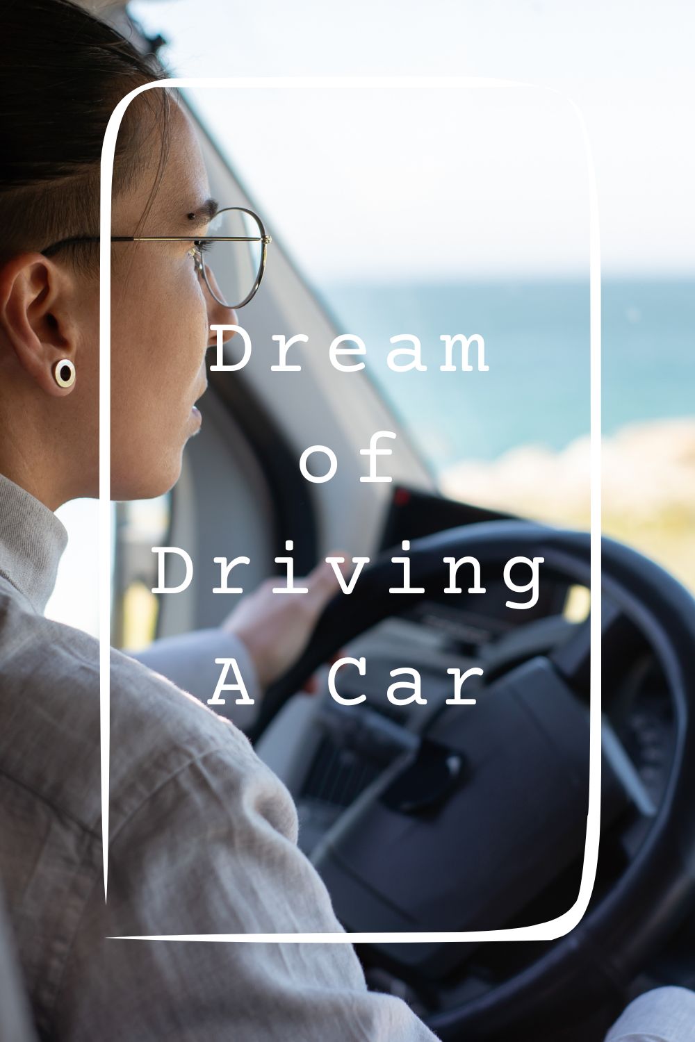 Dream of Driving A Car1