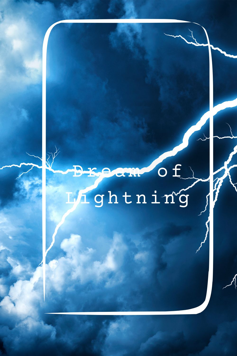 Dream of Lightning pin1