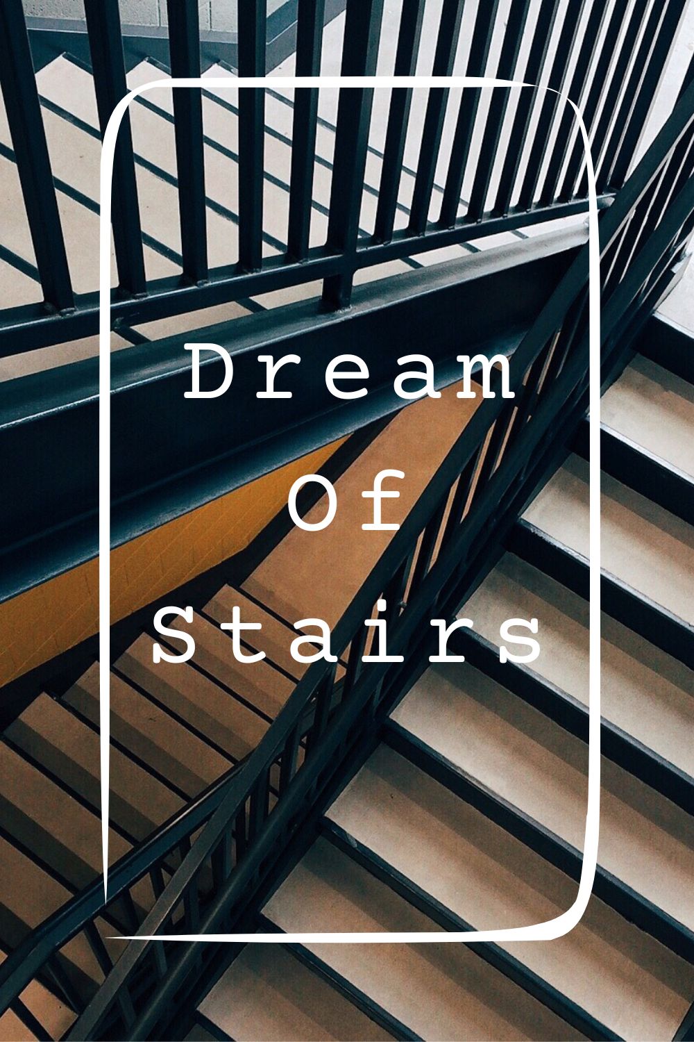 Dream Of Stairs1