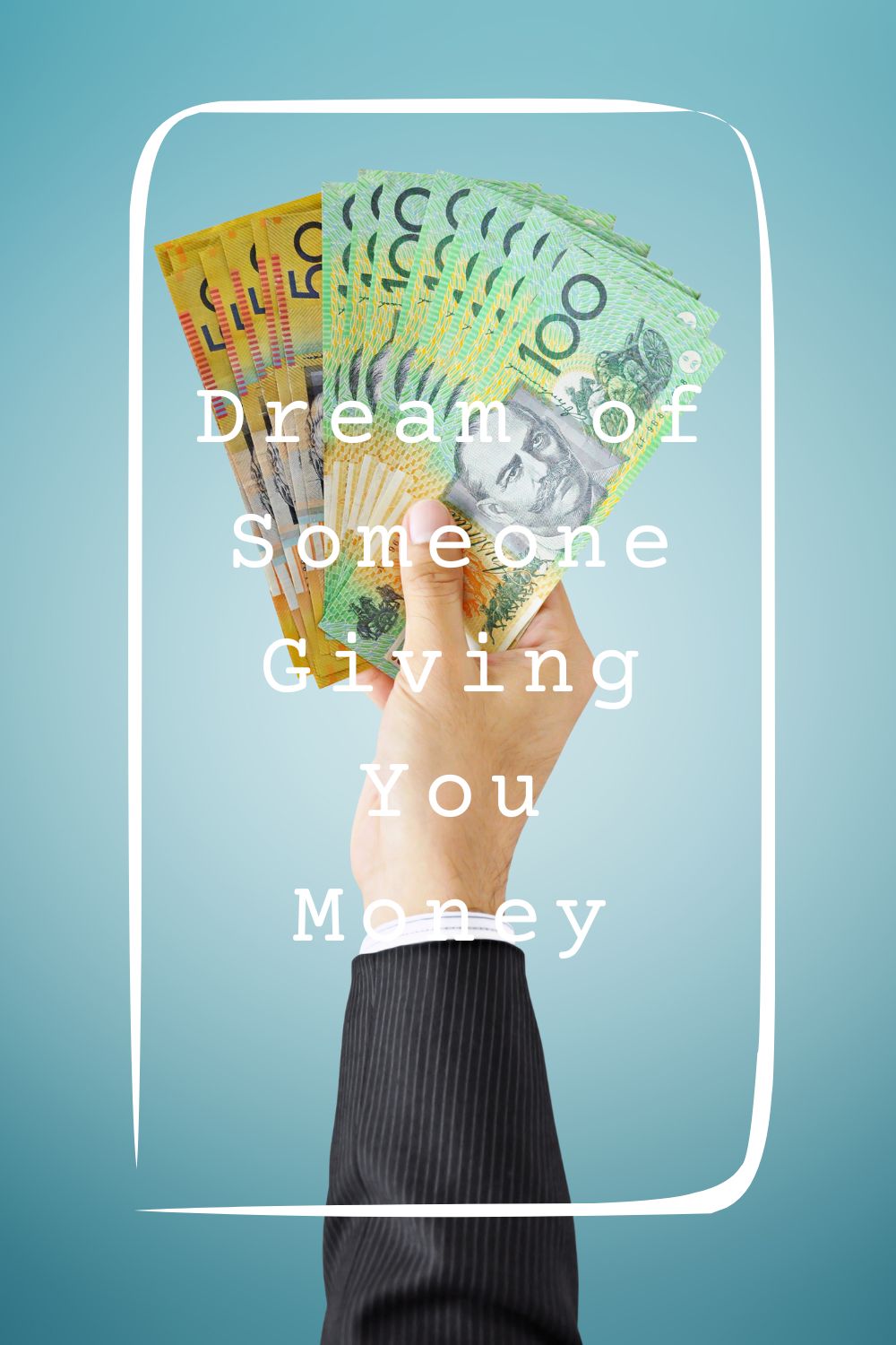 Dream of Someone Giving You Money 4