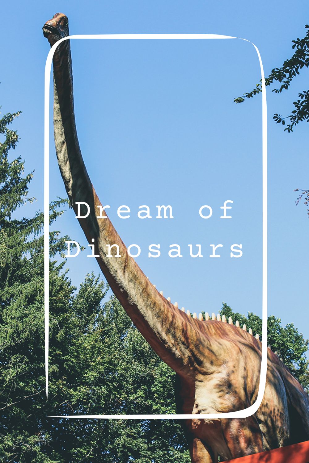 Dream of Dinosaurs1