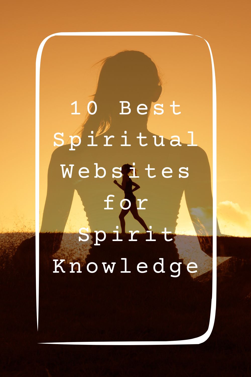 10 Best Spiritual Websites for Spirit Knowledge4
